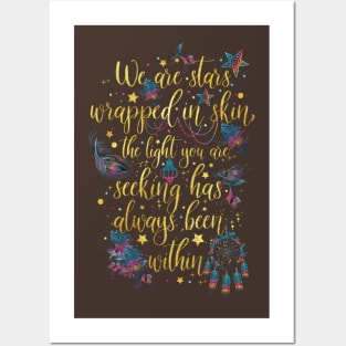 We are stars wrapped in skin Posters and Art